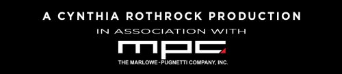 A Cynthia Rothrock Production in association with The Marlowe-Pugnetti Company